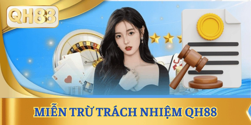 mien-tru-trach-nhiem-qh88