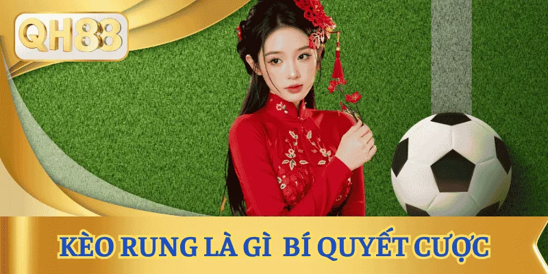 keo-rung-la-gi