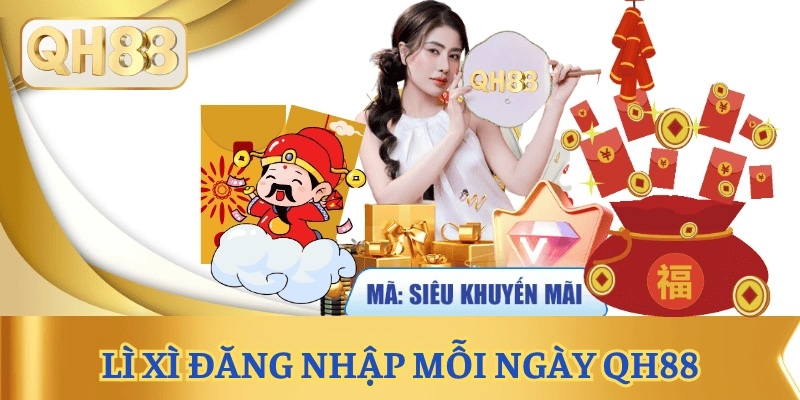 li-xi-dang-nhap-moi-ngay-qh88